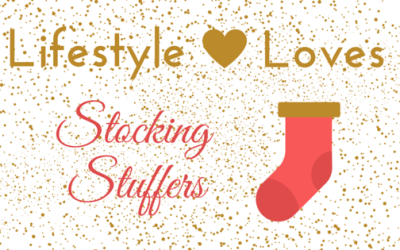 Lifestyle Loves – Stocking Stuffers!